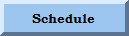 Schedule
